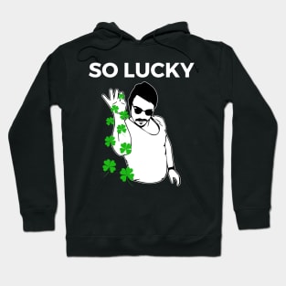 So Lucky Salt Bae Gift For St. Patrick's Day Hoodie